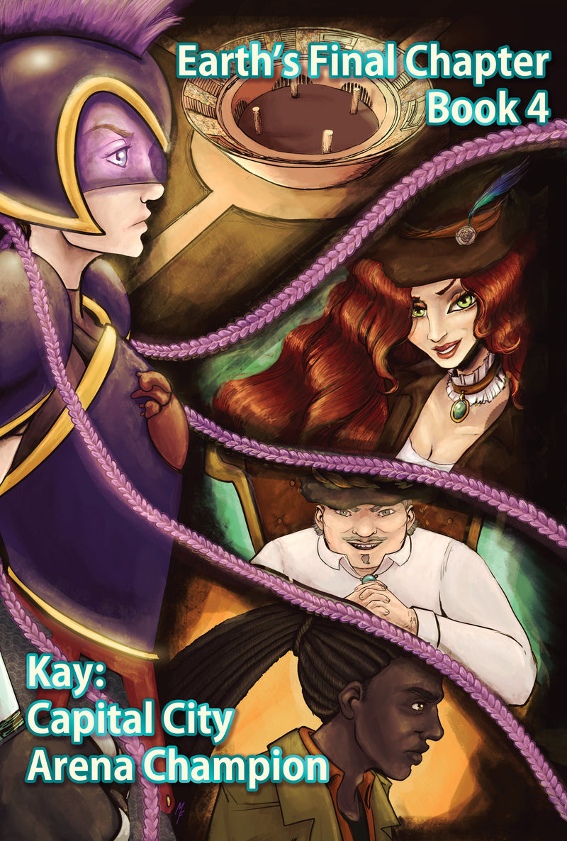 Earth's Final Chapter Vol 1: Book 4: Kay: Capital City Arena Champion Paperback (English)